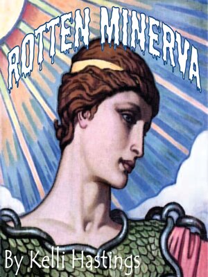 cover image of Rotten Minerva